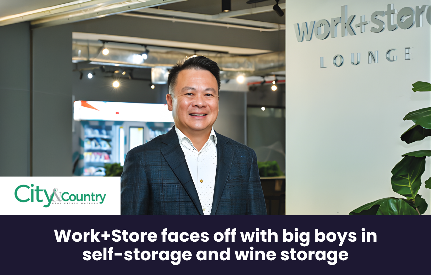 Work+Store faces off with big boys in self-storage and wine storage